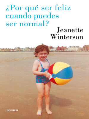 cover image of ¿Por qué ser feliz cuando puedes ser normal?